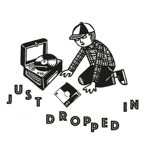 Just Dropped In Records